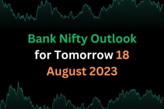 Bank Nifty Outlook for Tomorrow 18 August 2023