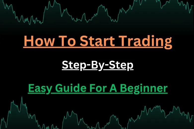 How To Start Trading