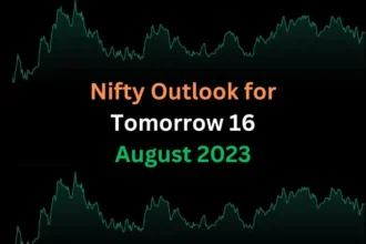 Nifty Outlook for Tomorrow 16 August 2023